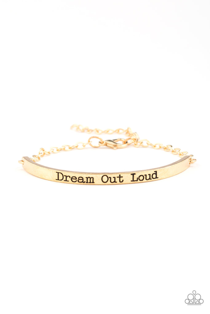 Dream Out Loud-Gold $5 Paparazzi Bracelet-Inspirational - The Sassy Sparkle